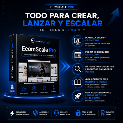 EcomScale™ Pro - LANZA TU TIENDA EN 10 HORAS